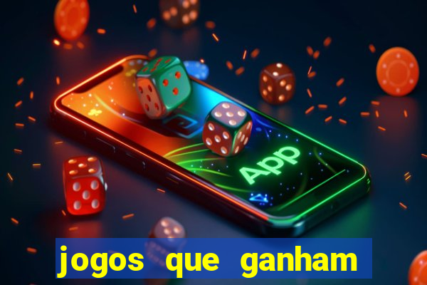 jogos que ganham dinheiro de verdade