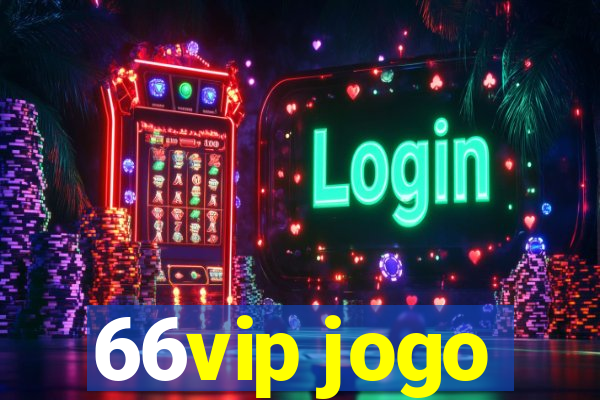 66vip jogo