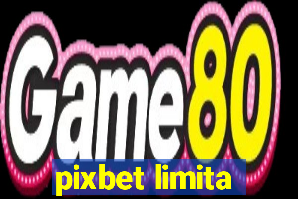 pixbet limita