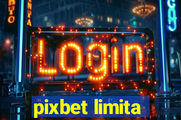 pixbet limita