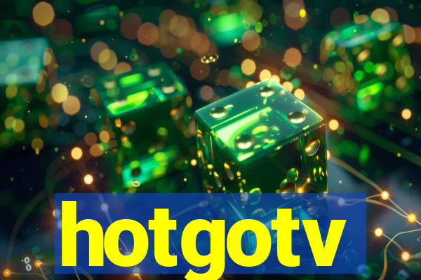 hotgotv