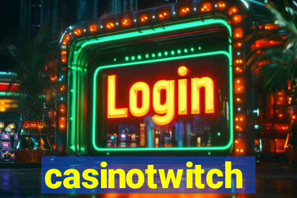 casinotwitch