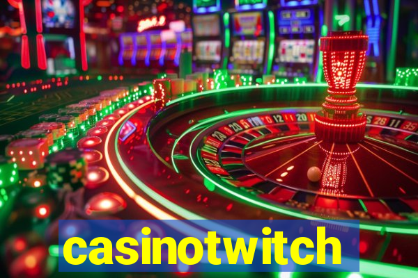 casinotwitch