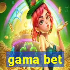 gama bet