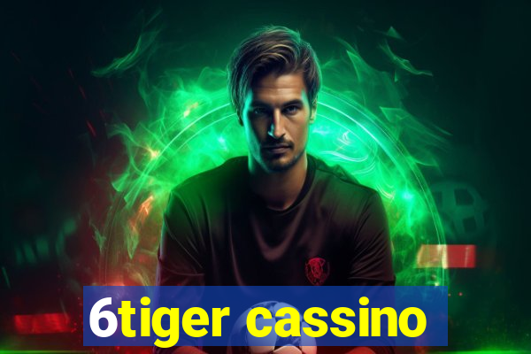 6tiger cassino