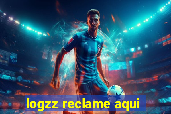 logzz reclame aqui