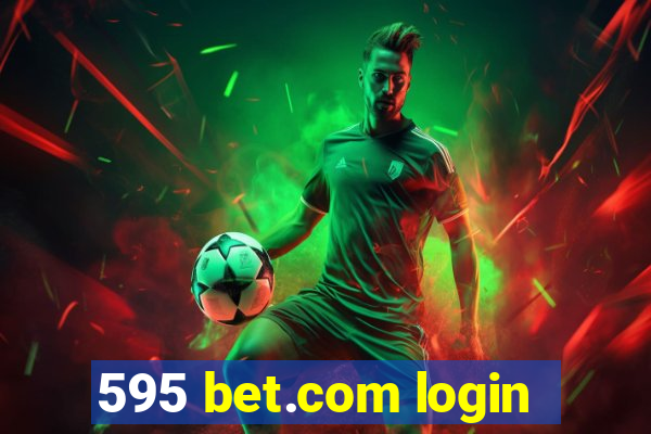 595 bet.com login