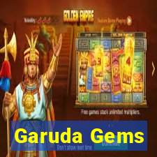 Garuda Gems