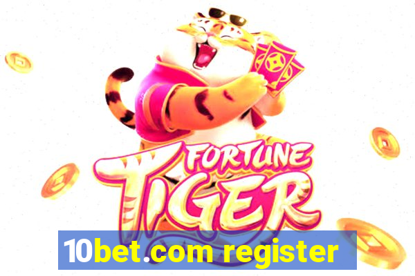 10bet.com register