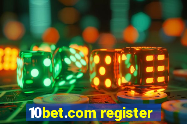 10bet.com register