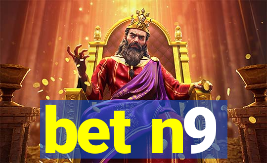 bet n9