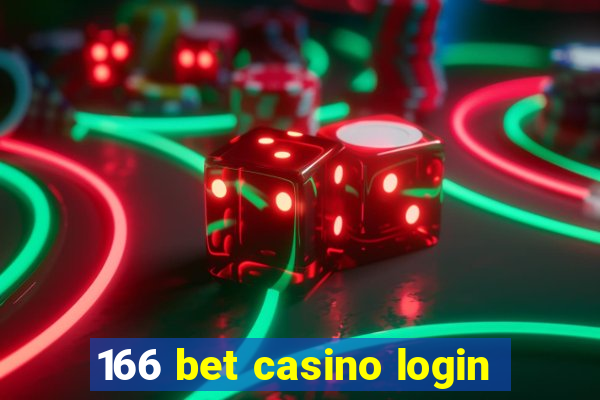 166 bet casino login