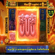 mafd transportadora telefone