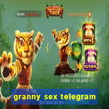 granny sex telegram