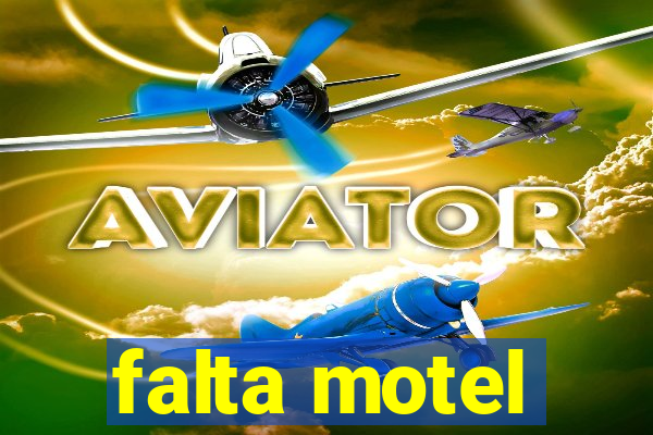 falta motel