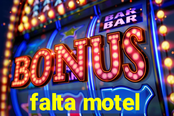 falta motel