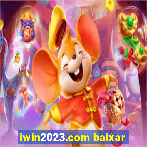 iwin2023.com baixar