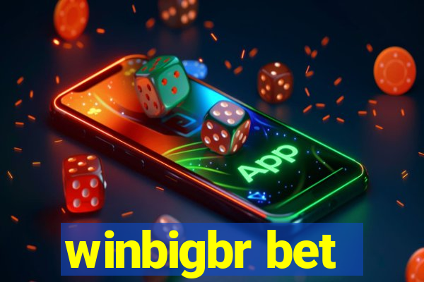 winbigbr bet