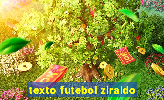 texto futebol ziraldo