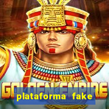 plataforma fake para brincar