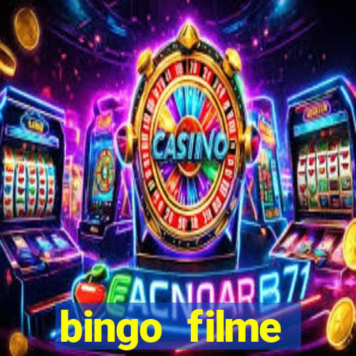 bingo filme assistir online