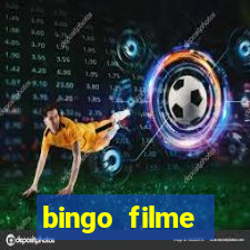 bingo filme assistir online