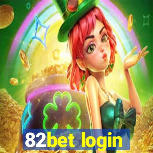 82bet login