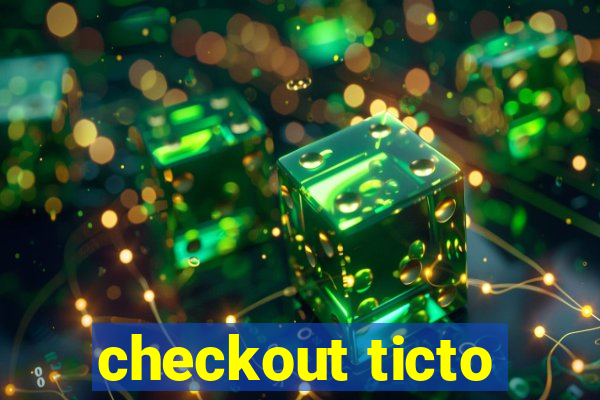 checkout ticto