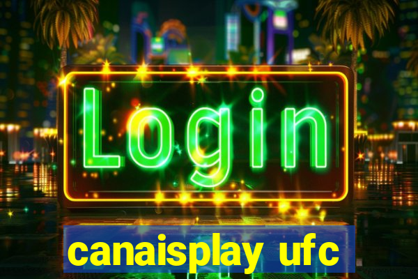 canaisplay ufc