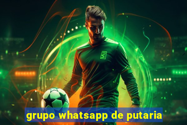 grupo whatsapp de putaria