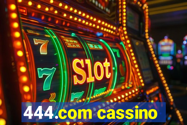 444.com cassino