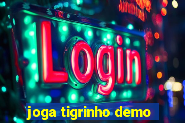 joga tigrinho demo