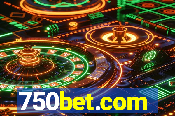 750bet.com