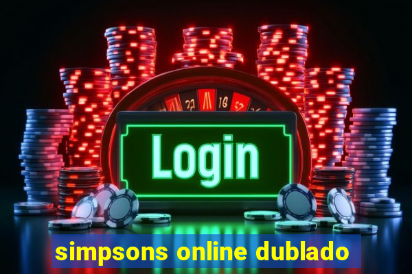 simpsons online dublado