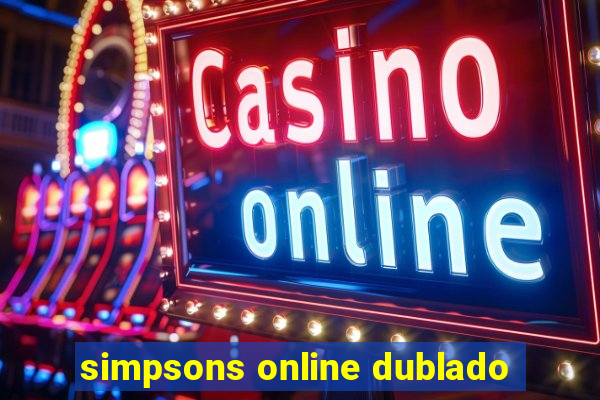 simpsons online dublado