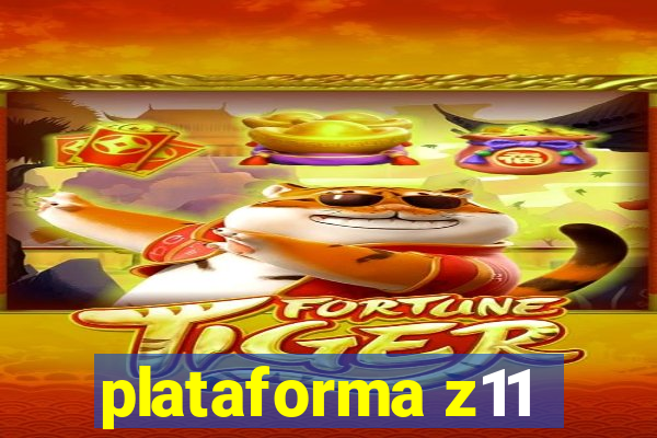 plataforma z11