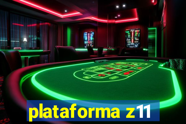 plataforma z11