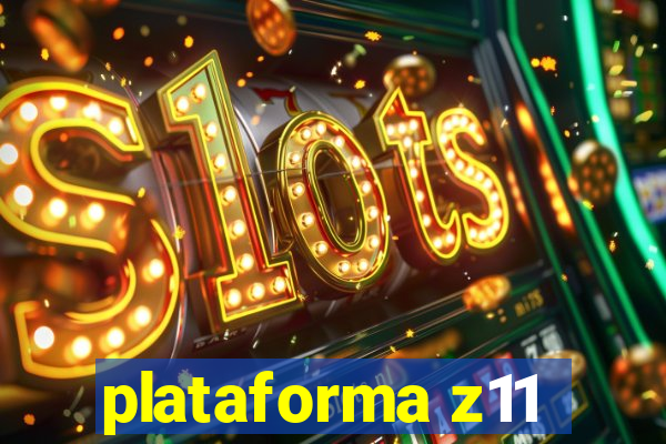 plataforma z11