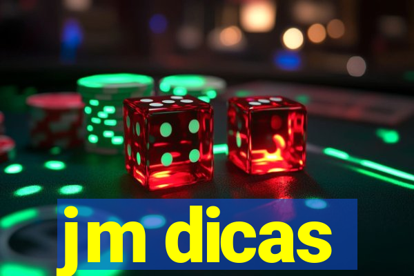 jm dicas