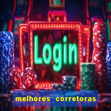 melhores corretoras de investimentos