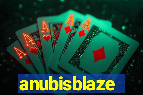 anubisblaze