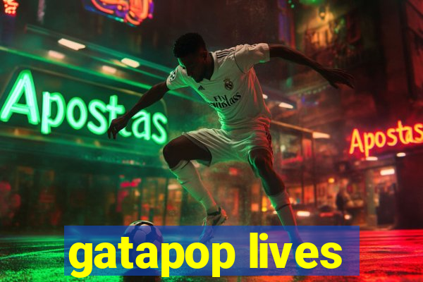 gatapop lives