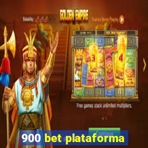 900 bet plataforma