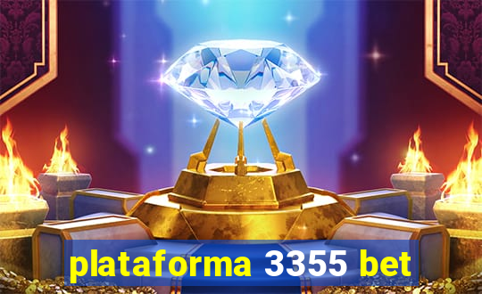 plataforma 3355 bet