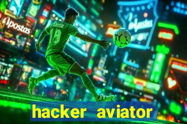 hacker aviator aposta ganha