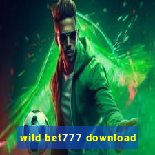 wild bet777 download