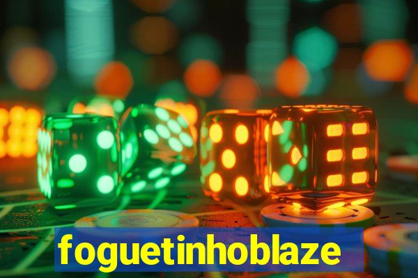 foguetinhoblaze