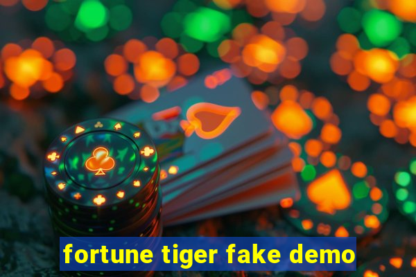 fortune tiger fake demo