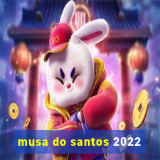 musa do santos 2022