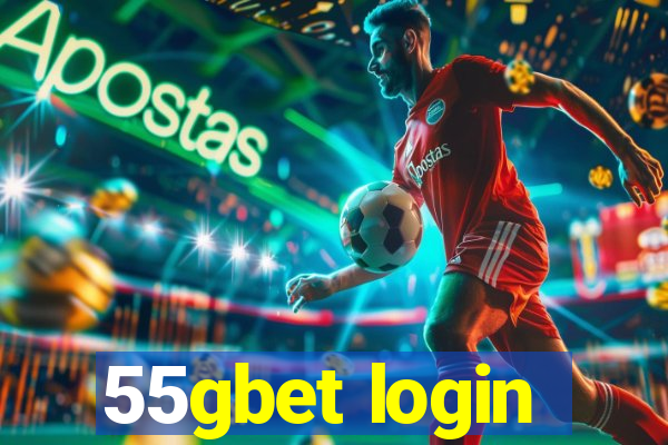 55gbet login